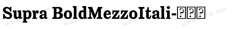 Supra BoldMezzoItali字体转换